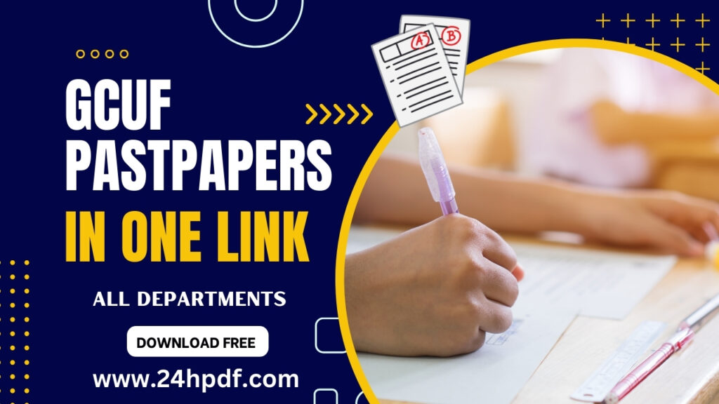 GCUF Pastpaper, GCUF Pastpapers, Gcuf Papers all department