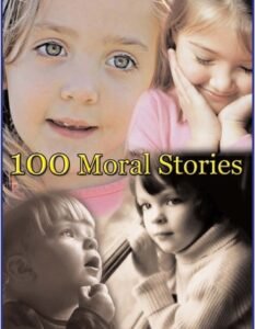 100 Moral Stories for Kids – Up to Date -Inspiring Short Stories PDF for Children